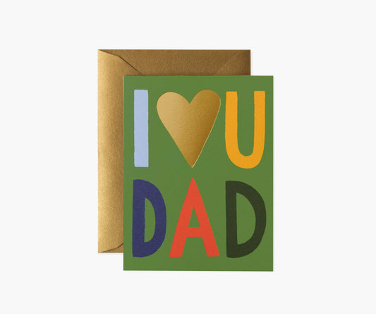 I Love You Dad Father's Day Card - Single Card - Greeting Card with Envelope